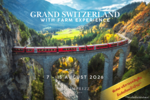 GRAND SWITZERLAND with FARM EXPERIENCE